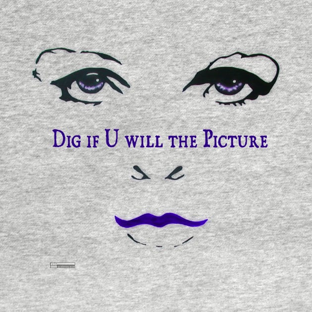 Dig if U Will by iCONSGRAPHICS